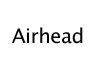 Airhead
