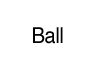 Ball