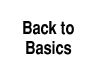 Back to Basics
