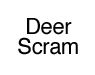 Deer Scram