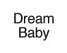 Dream Baby
