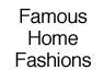 Famous Home Fashions