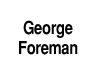 George Foreman