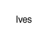 Ives