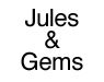 Jules & Gems