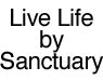Live Life by Sanctuary
