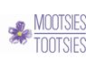 Mootsies Tootsies