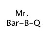 Mr. Bar-B-Q