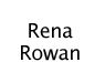 Rena Rowan