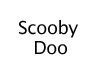 Scooby Doo
