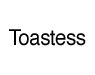 Toastess