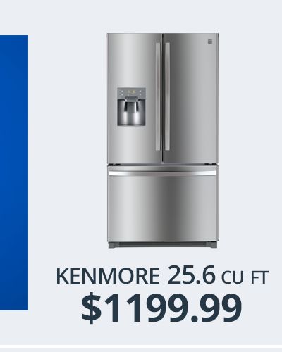 Kenmore 25.6 cu ft Refrigerator; $1199.99