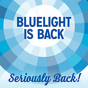 BLUELIGHT IS BACK | Seriously Back!