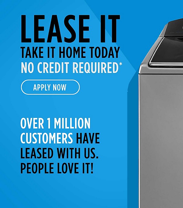 Lease It | Take it home today no credit required | apply now | Over 1 million customers have leased with us people love it! 