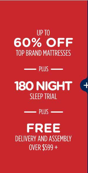 Up to 60% off top brand mattresses