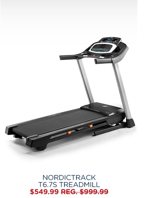 NordicTrack T6.7S Treadmill $549.99 