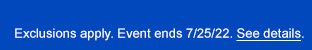Exclusions appy. See Details.