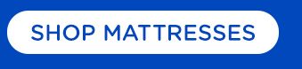 SHOP MATTRESSES